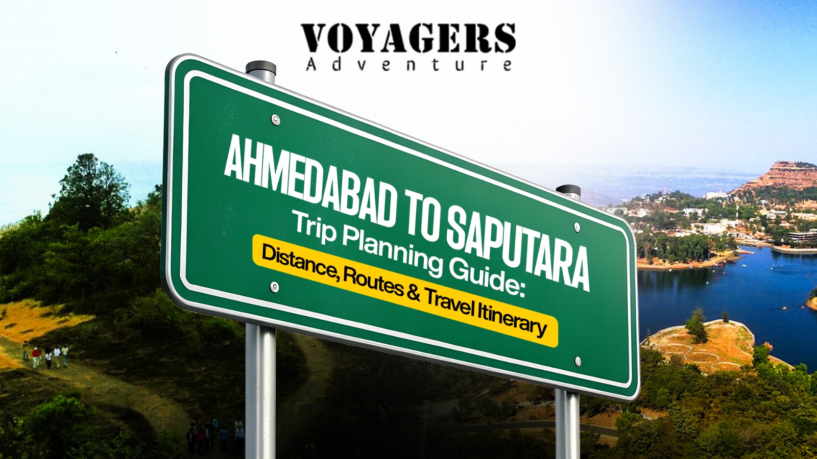 Ahmedabad to Saputara Trip Planning Guide: Distance, Packages & Itinerary by Voyagers Header Banner