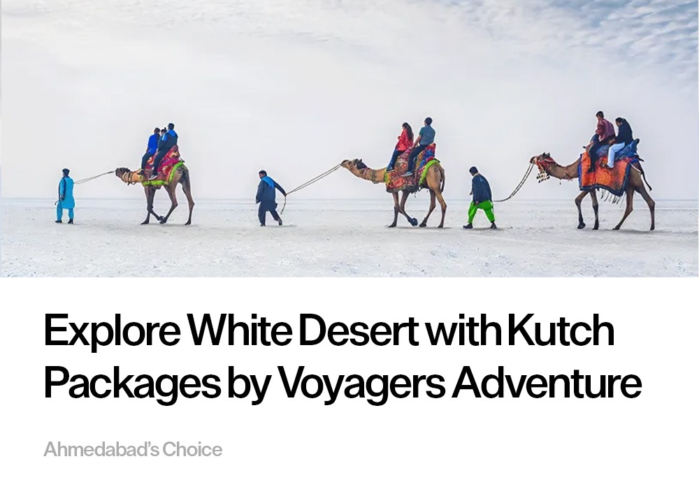 Explore White Desert with Kutch Packages by Voyagers Adventure Header Banner