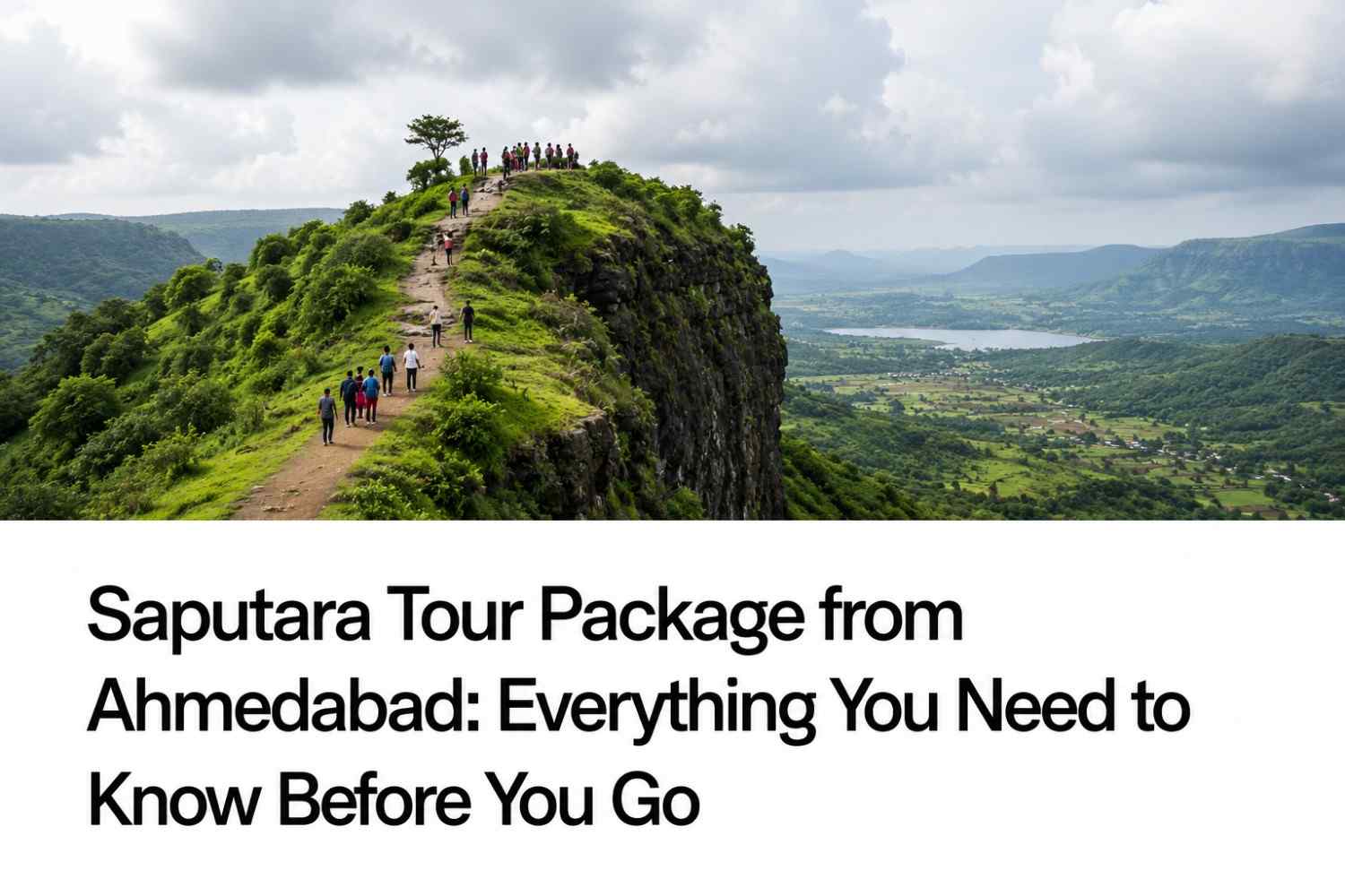 Saputara Tour Package from Ahmedabad: Everything You Need to Know Before You Go Header Banner